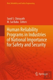 Human Reliability Programs In Industries Of National Importance For Safety And Security