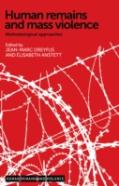 Human Remains And Mass Violence