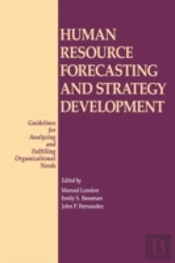 Human Resource Forecasting And Strategy Development