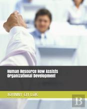 Human Resource How Assists Organizational Development