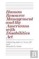 Human Resource Management And The Americans With Disabilities Act