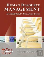 Human Resource Management Dantes/Dsst Test Study Guide