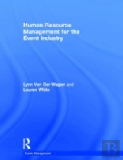 Human Resource Management For The Event Industry