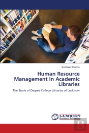 Human Resource Management In Academic Libraries