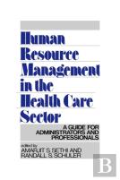 Human Resource Management In The Health Care Sector