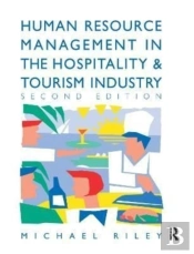 Human Resource Management In The Hospitality And Tourism Industry