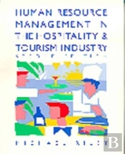 Human Resource Management In The Hospitality And Tourism Industry