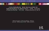 Human Resource Management In The Indian Tea Industry