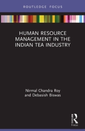 Human Resource Management In The Indian Tea Industry