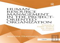 Human Resource Management In The Project-Oriented Organization
