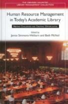 Human Resource Management In Today'S Academic Library