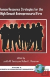 Human Resource Strategies For The High Growth Entrepreneurial Firm