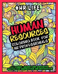 Human Resources Coloring Book For Hr Professionals - #Hr Life