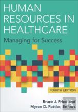 Human Resources In Healthcare: Managing For Success, Fourth Edition