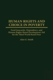 Human Rights And Choice In Poverty