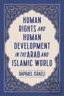 Human Rights And Human Development In The Arab And Islamic World