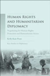 Human Rights And Humanitarian Diplomacy