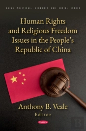 Human Rights And Religious Freedom Issues In The People'S Republic Of China