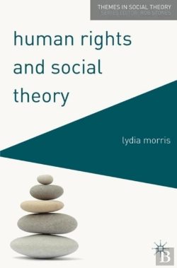 Bertrand.pt - Human Rights And Social Theory