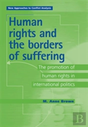 Human Rights And The Borders Of Suffering