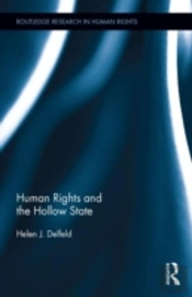 Human Rights And The Hollow State
