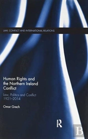 Human Rights And The Northern Ireland Conflict