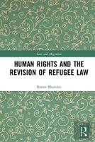 Human Rights And The Revision Of Refugee Law