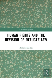 Human Rights And The Revision Of Refugee Law