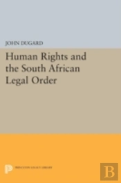 Human Rights And The South African Legal Order