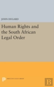 Human Rights And The South African Legal Order