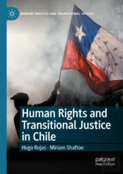 Human Rights And Transitional Justice In Chile