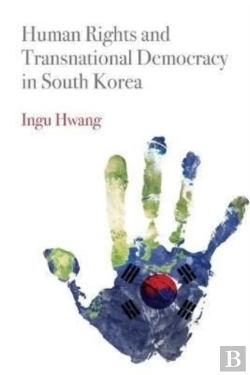 Bertrand.pt - Human Rights And Transnational Democracy In South Korea
