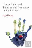 Human Rights And Transnational Democracy In South Korea