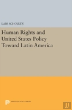 Bertrand.pt - Human Rights And United States Policy Toward Latin America