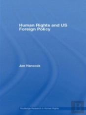 Human Rights And Us Foreign Policy