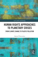 Human Rights Approaches To Planetary Crises