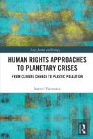 Human Rights Approaches To Planetary Crises