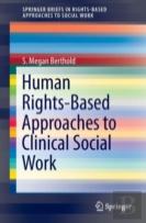 Human Rights-Based Approaches To Clinical Social Work