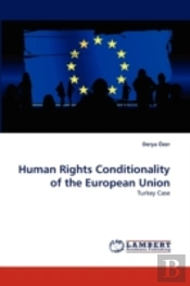 Human Rights Conditionality Of The European Union