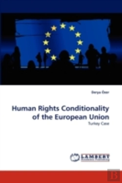 Bertrand.pt - Human Rights Conditionality Of The European Union