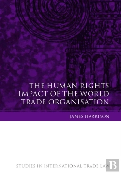Bertrand.pt - Human Rights Impact Of The World Trade Organisation