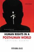 Human Rights In A Post Human World: Critical Essays