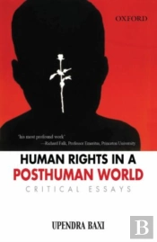 Human Rights In A Post Human World: Critical Essays