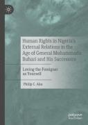 Human Rights In Nigeria'S External Relations In The Age Of General Muhammadu Buhari And His Successors