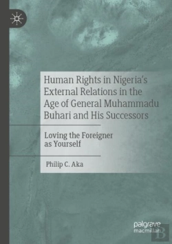 Bertrand.pt - Human Rights In Nigeria'S External Relations In The Age Of General Muhammadu Buhari And His Successors