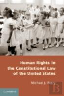 Human Rights In The Constitutional Law Of The United States