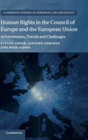 Human Rights In The Council Of Europe And The European Union