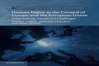 Human Rights In The Council Of Europe And The European Union