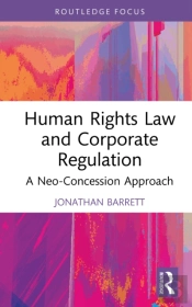 Human Rights Law And Corporate Regulation