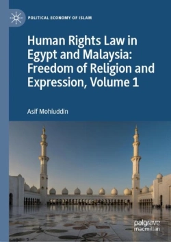 Bertrand.pt - Human Rights Law In Egypt And Malaysia: Freedom Of Religion And Expression, Volume 1